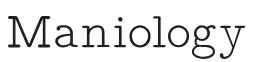 Maniology.com COUPON CODES - 25% for Sep